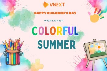 CHƯƠNG TRÌNH MỪNG NGÀY QUỐC TẾ THIẾU NHI 1/6 - BÉ TÔ SẮC MÀU, VUI ĐÓN HÈ SANG