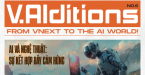 [V.AIditions No.6] AI VÀ NGHỆ THUẬT - SỰ KẾT HỢP ĐẦY CẢM HỨNG